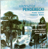 KRZYSZTOF PENDERECKI (1933- ) : CHAMBER MUSIC - PIANO SEXTET - PRAZAK Quartet, Lethiec, Kayahara