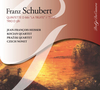 FRANZ SCHUBERT  (1797-1828) : PIANO QUINTETS D 667 TROUT - STRING TRIO - EINE KLEINE TRAUERMUSIK