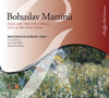 Bohuslav MARTINU (1890-1959) : COMPLETE DUOS AND TRIO FOR STRINGS - P. Hula, J. Kluson, M. Kanka