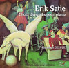 Eric SATIE (1866-1925) : Choix de pièces pour piano - Christoph Deluze